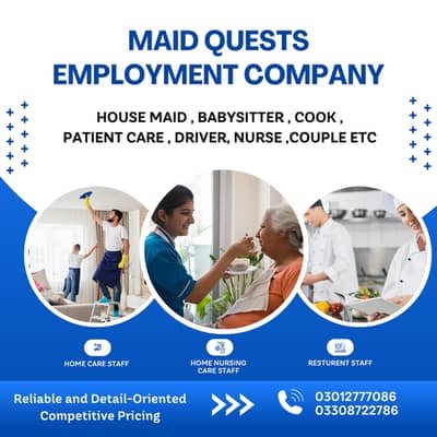 House maids , Helper , Baby Sitter, Chef, Cook , Patient Care , Driver – Maids