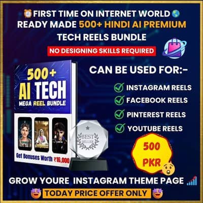 500+ AI Tech Reels Bundle Pach Just 500PKR – Other Services